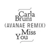 Carla Bruni - Miss You (Avanae Remix) - Single